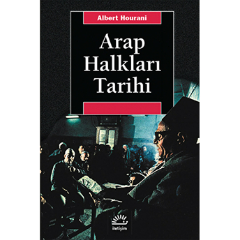 Arap Halkları Tarihi Albert Hourani