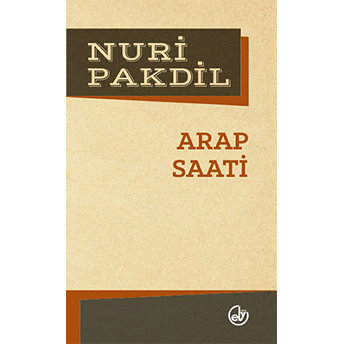 Arap Saati Nuri Pakdil