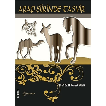 Arap Şiirinde Tasvir (Cahiliye - Abbasiler)