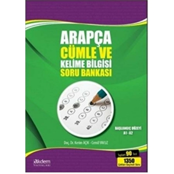 Arapça Cümle Ve Kelime Bilgisi Soru Bankası; Başlangıç Düzeyi A1-A2 Kerim Açık Cemil Yavuz