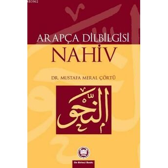 Arapça Dilbilgisi Nahiv Mustafa Meral Çörtü