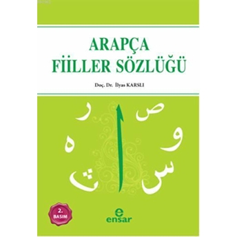 Arapça Fiiller Sözlüğü Ilyas Karslı