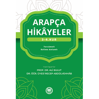 Arapça Hikayeler (3. - 4. Kur) Ali Bulut