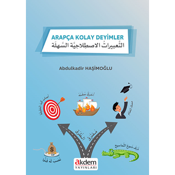 Arapça Kolay Deyimler Abdulkadir Haşimoğlu