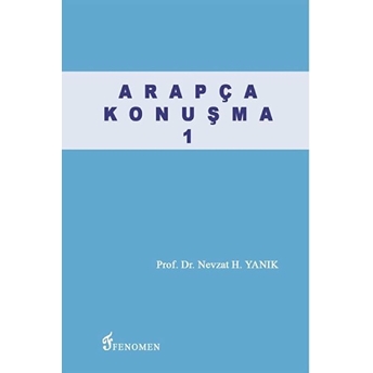 Arapça Konuşma 1 - Nevzat H. Yanık