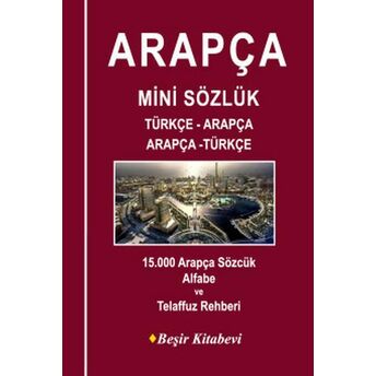 Arapça Mini Sözlük Türkçe Arapça Arapça Türkçe B. Orhan Doğan