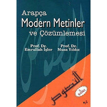 Arapça Modern Metinler Ve Çözümlemesi Emrullah Işler