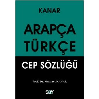 Arapça - Türkçe Cep Sözlüğü Mehmet Kanar