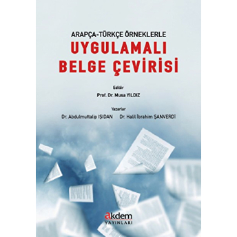 Arapça-Türkçe Örneklerle Uygulamalı Belge Çevirisi Abdulmuttalip Işıdan