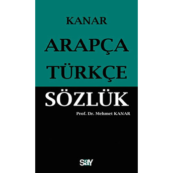 Arapça Türkçe Sözlük (Küçük Boy) Mehmet Kanar