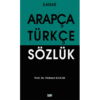 Arapça Türkçe Sözlük (Orta Boy) Mehmet Kanar