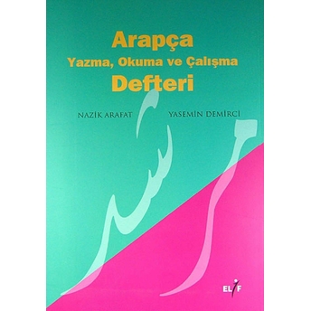 Arapça Yazma, Okuma Ve Çalışma Defteri Kolektif