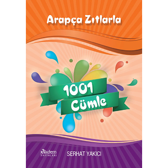 Arapça Zıtlarla 1001 Cümle Serhat Yakıcı