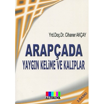 Arapçada Yaygın Kelime Ve Kalıplar - Cihaner Akçay