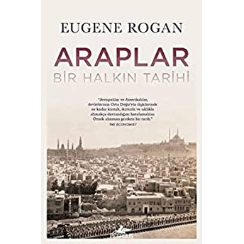 Araplar - Bir Halkın Tarihi Eugene Rogan