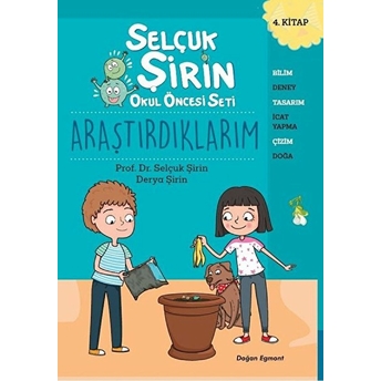 Araştırdıklarım - Selçuk Şirin Okul Öncesi Seti 4 Derya Şirin, Selçuk Şirin