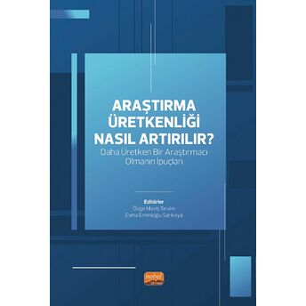 Araştırma Üretkenliği Nasıl Artırılır? Kolektif