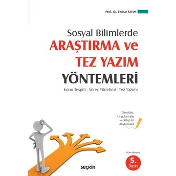 Araştırma Ve Tez Yazım Yöntemleri Ferhat Sayım