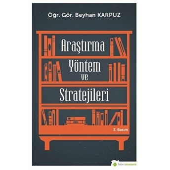 Araştırma Yöntem Ve Stratejileri Beyhan Karpuz