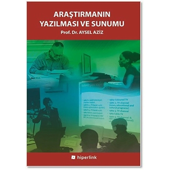 Araştırmanın Yazılması Ve Sunumu Aysel Aziz