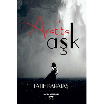 Arat’ta Aşk-Fatih Karataş