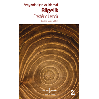 Arayanlar Için Açıklamalı Bilgelik Frederic Lenoir