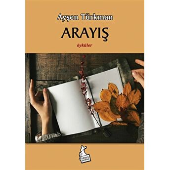 Arayış Ayşen Türkman