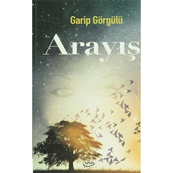 Arayış Garip Görgülü