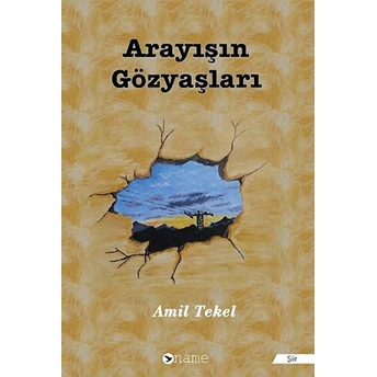 Arayışın Gözyaşları - Amil Tekel