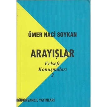 Arayışlar Ömer Naci Soykan