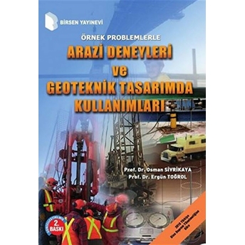 Arazi Deneyleri Ve Geoteknik Tasarımda Kullanımları-Osman Sivrikaya