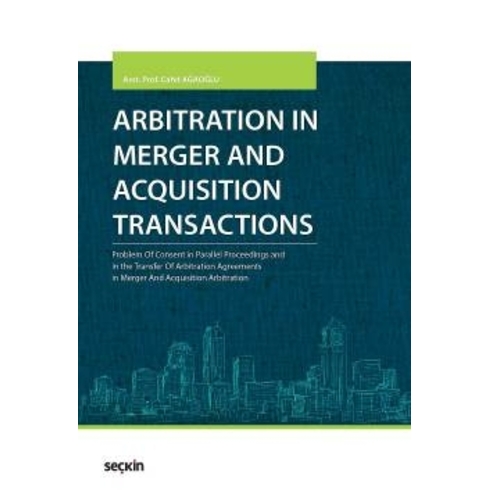 Arbitration In Merger And Acquisition Transactions