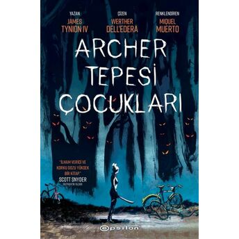 Archer Tepesi Çocukları James Tynion Iv