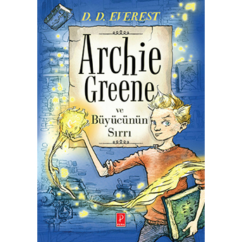 Archie Greene Ve Büyücünün Sırrı D.d. Everest