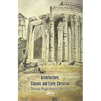 Architecture, Classic And Early Christian