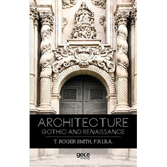 Architecture Gothic And Renaissance