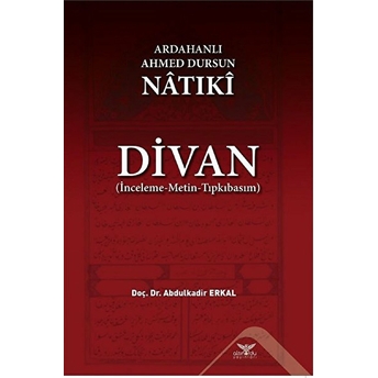 Ardahanlı Ahmed Dursun Natıki - Divan