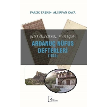 Ardanuç Nüfus Defterleri (1835) - Faruk Taşkın - Ali Irfan Kaya