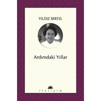 Ardımdaki Yıllar Yıldız Sertel