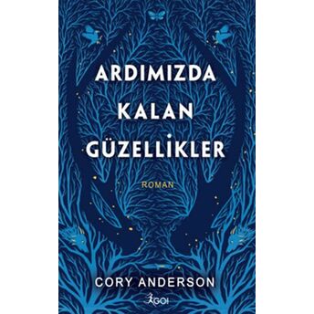 Ardımızda Kalan Güzellikler Cory Anderson