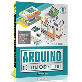 Arduino Eğitim Kitabı Gökhan Dökmetaş