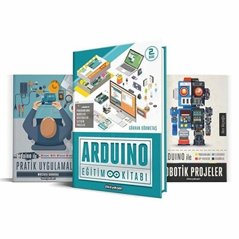 Arduino Ile Projelere Hızlı Başlangıç Seti (3 Kitap) - Akın Akçaoğlu - Gökhan Dökmetaş - Mustafa Karakaş