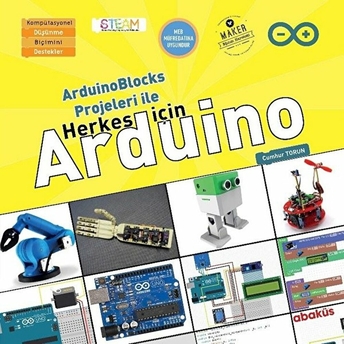 Arduinoblocks Projeleri Ile Herkes Için Arduino Cumhur Torun