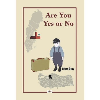 Are You Yes No Erhan Özay