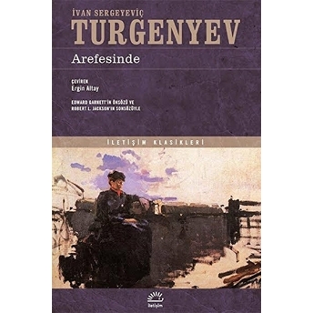 Arefesinde Ivan Sergeyeviç Turgenyev