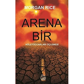 Arena Bir Köletüccarları Üçlemesi