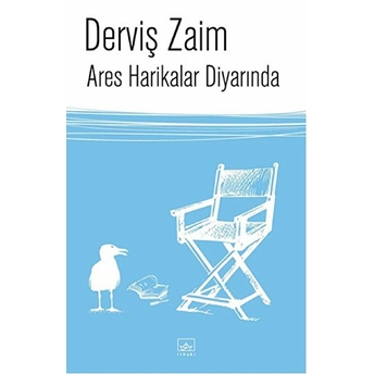 Ares Harikalar Diyarında Derviş Zaim