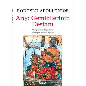 Argo Gemicilerinin Destanı ( Büyük Boy ) Ciltli Rodoslu Apollonios