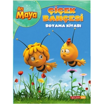 Arı Maya Çiçek Bahçesi Boyama Kitabı Kolektif