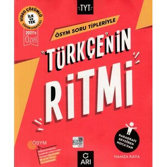 Arı Ösym Soru Tipleriyle Tyt Türkçenin Ritmi Soru Bankası 2021'E Özel (Yeni) Hamza Kaya